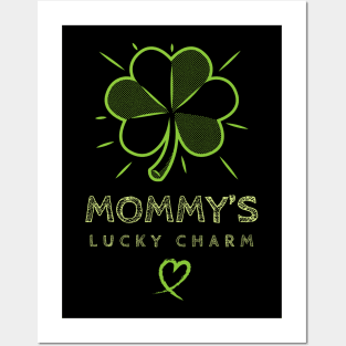 Cute St. Patrick's Design, "Mommy's Lucky Charm" Posters and Art